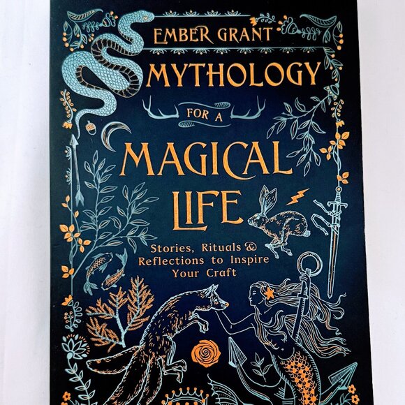Other - Mythology for a Magical Life By:‎ Ember Grant Paperback!
